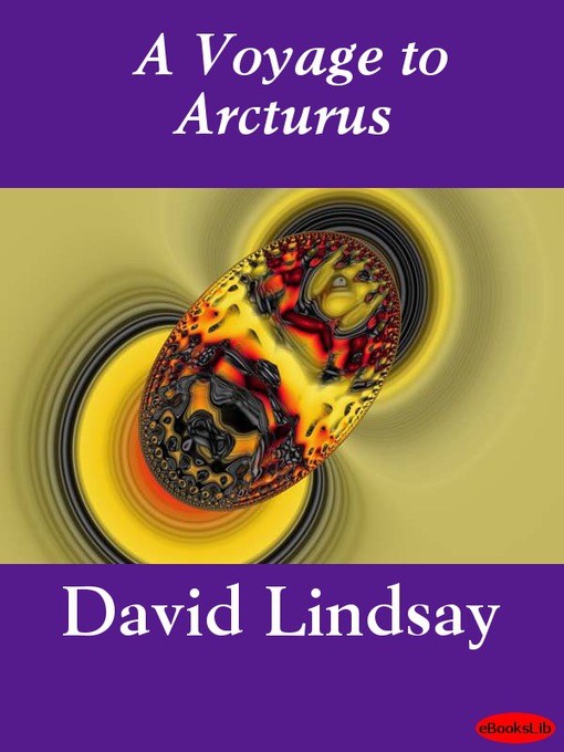 Title details for A Voyage to Arcturus by David Lindsay - Available